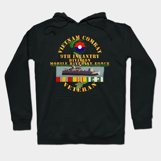 Vietnam Combat Vet w 9th Inf Div - Mobile Riverine Force w VN SVC Hoodie by twix123844